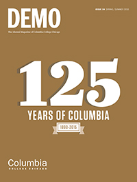 DEMO 24 125 Years of Columbia College Chicago