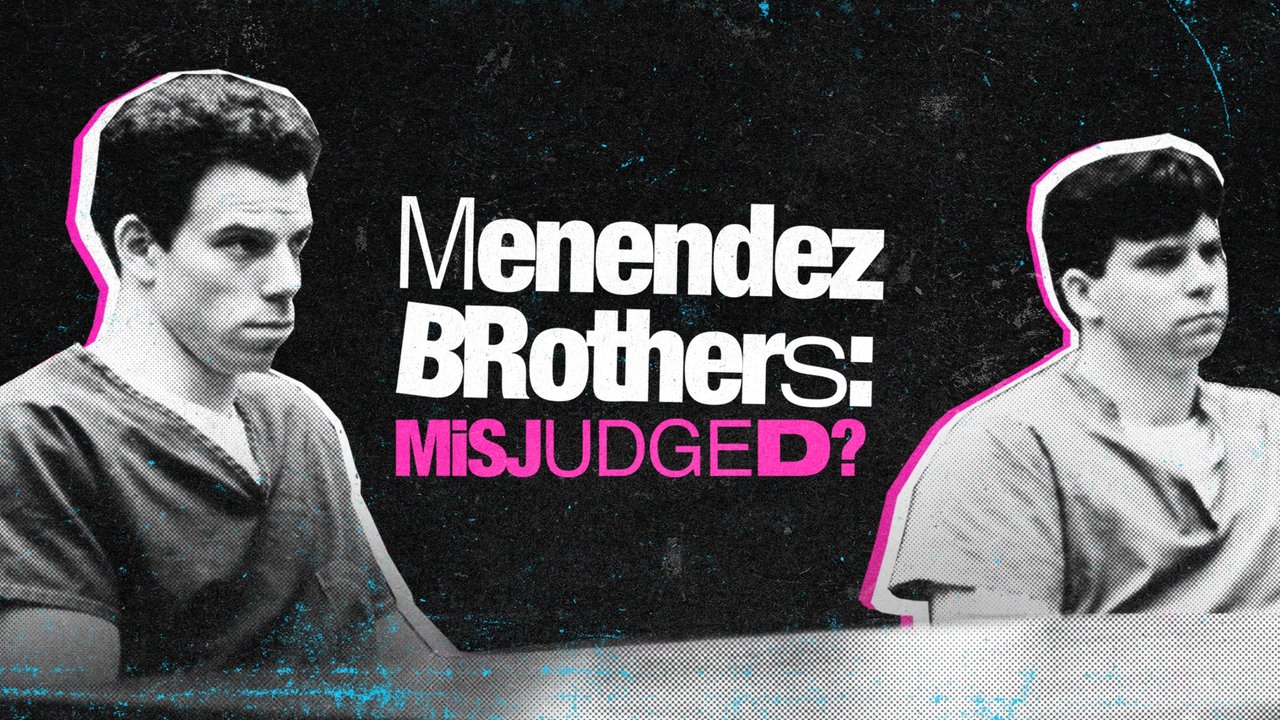 Menendez Brothers Misjudged